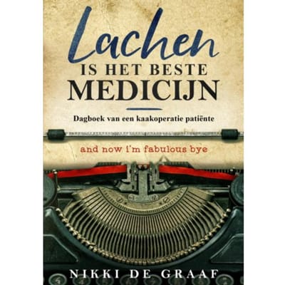 Lachen Is Het Beste Medicijn - Nikki De Graaf