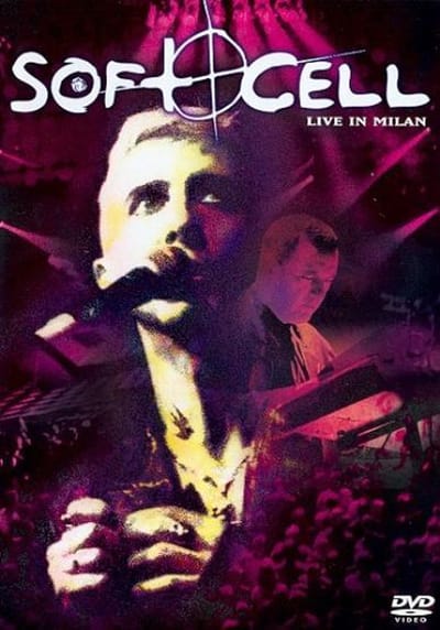 Soft Cell - Live In Milan