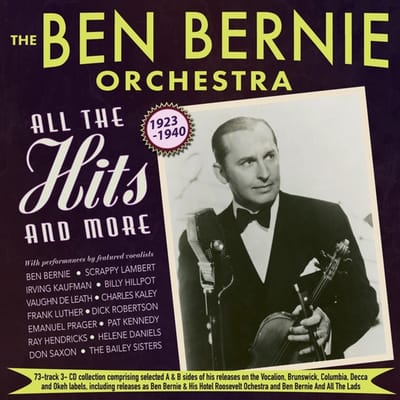 Ben Bernie Orchestra - All The Hits And More 1923-1940 (CD)