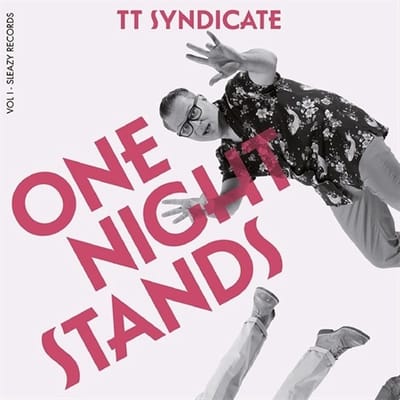 TT Syndicate - One Night Stands Vol. 1 (7" Single) ( Limited Edition)