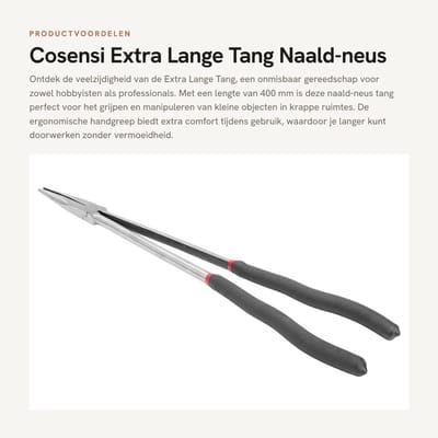 Dailygoods - Extra Lange Tang - Naald-neus tang - 400mm - Ergonomisch handvat - Gereedschap voor precisiewerk - Geschikt voor hobbyisten en professionals