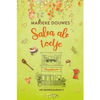 Salsa Als Toetje - Het Bosrestaurant - Marieke Douwes