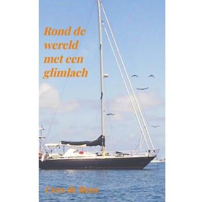 Rond De Wereld Met Een Glimlach - Cees de Reus