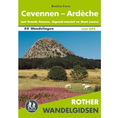 Rother Wandelgids Cevennen-Ardèche - Rother Wandelgidsen - Bettina Forst