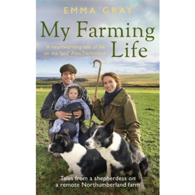 My Farming Life - Emma Gray
