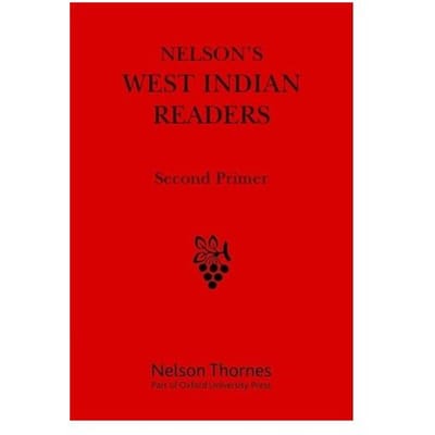 Nelson's West Indian Readers Second Primer - J. O. Cutteridge