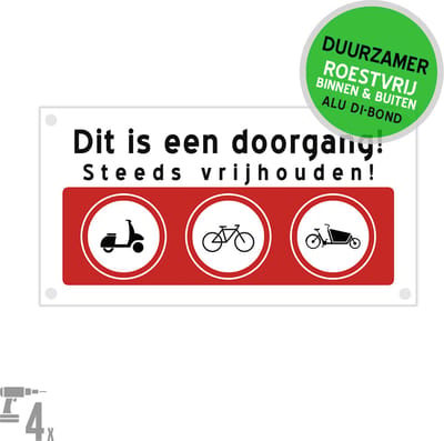 Pictogram/ bord Dibond + boorgaten | "Dit is een doorgang! Steeds vrijhouden!" | 40 x 20 cm | Deur vrijhouden | Geen fietsen plaatsen | Steps | Bakfiets | Bromfiets | Scooter | Roestvrij | 1 stuk