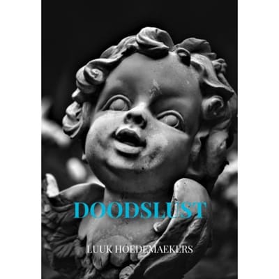 Doodslust - Luuk Hoedemaekers