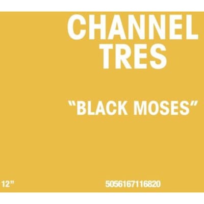Black Moses - Channel Tres