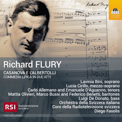 Carlo Allemano, Luigi De Donato, Federico Benetti, Coro Della Radiotelevisione Svizzera, Orchestra Della Svizzera Italiana, Diego Fasolis - Flury: Casanova E L'albertolli, Comedia Lirica In Due Atti (2 CD)