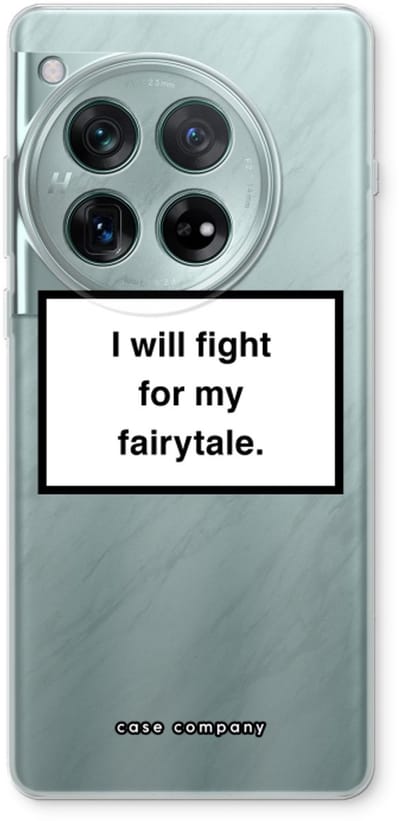 Case Company® - Hoesje geschikt voor OnePlus 12r hoesje - Fight for my fairytale - Soft Cover Telefoonhoesje - Bescherming aan alle Kanten en Schermrand