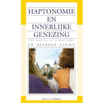 Haptonomie En Innerlijke Genezing - Baaren