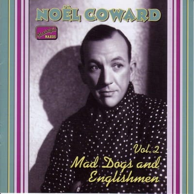 Noel Coward - Mad Dogs And Englishmen Volume 2 (CD)