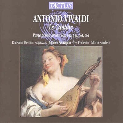 Rossana Bertini, Modo Antiquo, Federico Maria Sardelli - Vivaldi: Le Cantate, Parte Prima: RV 651, 654, 652, 661, 668, 664. (CD)