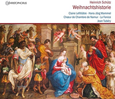 Claire Lefilliâtre, Hans Jörg Mammel, Choeur de Chambre de Namur, Ensemble La Fenice, Jean Tubéry - Schütz: Weihnachtshistorie (CD)