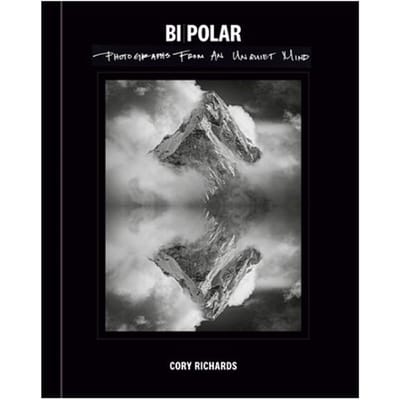 Bi-Polar: Photographs From An Unquiet Mind - Cory Richards