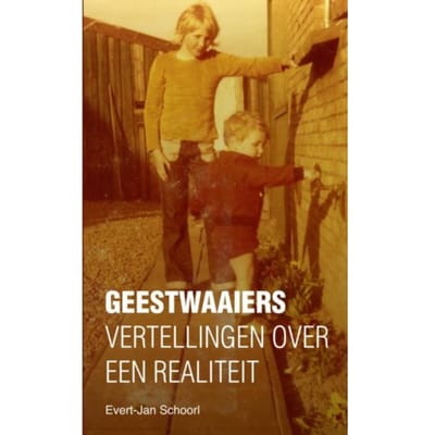 Geestwaaiers - Evert-Jan Schoorl