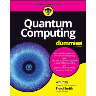Quantum Computing For Dummies - For Dummies - whurley