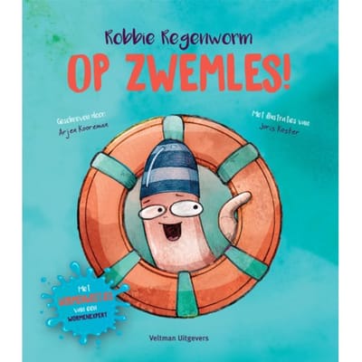 Robbie Regenworm Op Zwemles! - Arjen Kooreman
