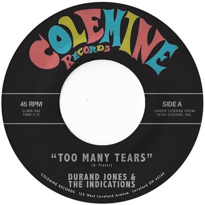 Durand Jones & The Indications - Too Many Tears / Cruisin' To The Parque (7" Single)