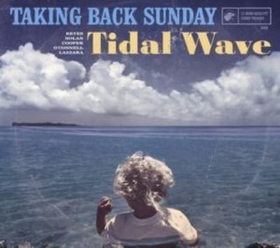 Tidal Wave - Taking Back Sunday