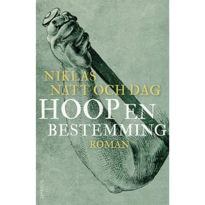 Hoop En Bestemming - Niklas Natt och Dag