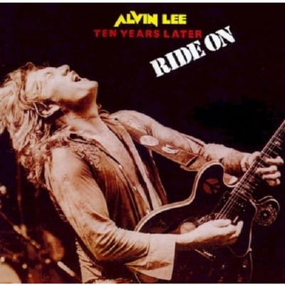 Ride On -9tr- - Alvin Lee & Ten Years Later