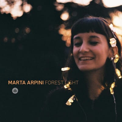 Forest Light - Marta Arpini