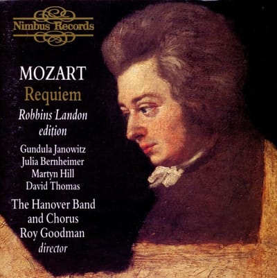 Gundula Janowitz, Juia Bernheimer, Martyn Hill, David Thomas, The Hanover Band, Roy Goodman - Mozart: Requiem (CD)
