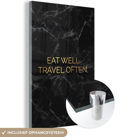 MuchoWow® Glasschilderij 40x60 cm - Schilderij acrylglas - Quote - Eten - Reizen - Goud - Foto op glas - Schilderijen