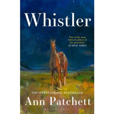 Whistler - Ann Patchett