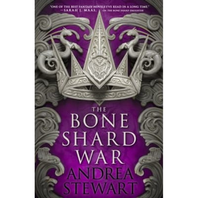 The Bone Shard War - The Drowning Empire - Andrea Stewart