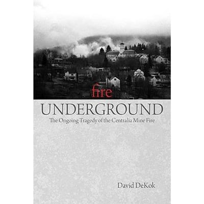 Fire Underground - David Dekok