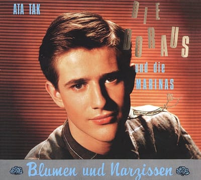 Die Doraus Und Die Marinas - Blumen Und Narzissen (LP)
