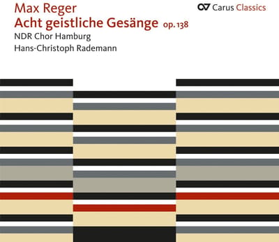 NDR Chor Hamburg, Hans-Christoph Rademann - Reger: Acht Geistliche Gesänge, Op. 138 (CD)