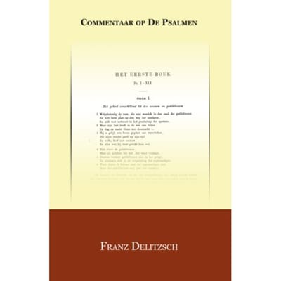 Commentaar Op De Psalmen / 1 - Franz Delitzsch