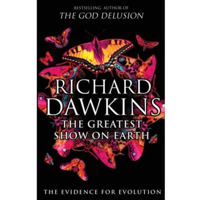 The Greatest Show On Earth - Richard Dawkins