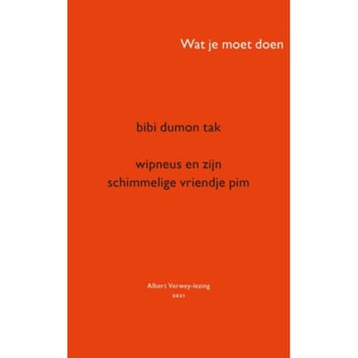 Wipneus En Zijn Schimmelige Vriendje Pim - Bibi Dumon Tak