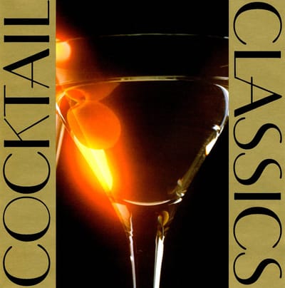 Cocktail Classics / McDonald, Zukerman, Vogel, et al