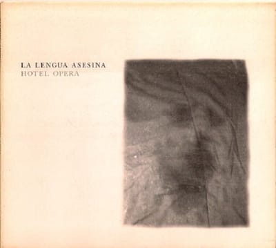 La Lengua Asesina - Hotel Opera (CD)
