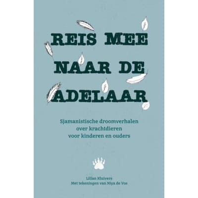 Reis Mee Naar De Adelaar - Lilian Kluivers