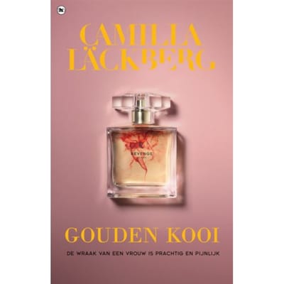 Gouden Kooi - Faye - Camilla Läckberg