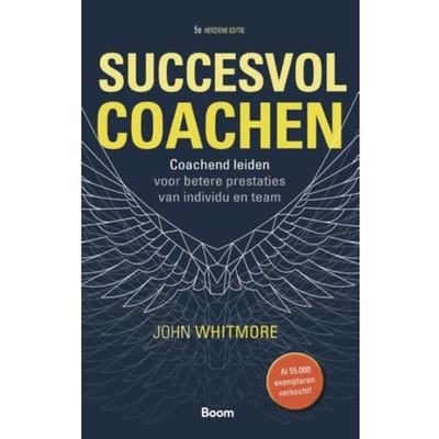 Succesvol Coachen - John Whitmore