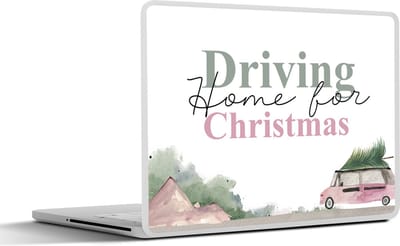 Laptop sticker - 13.3 inch - Kerst - Quotes - Driving home for Christmas - Spreuken - Waterverf - 31x22,5cm - Laptopstickers - Laptop skin - Cover