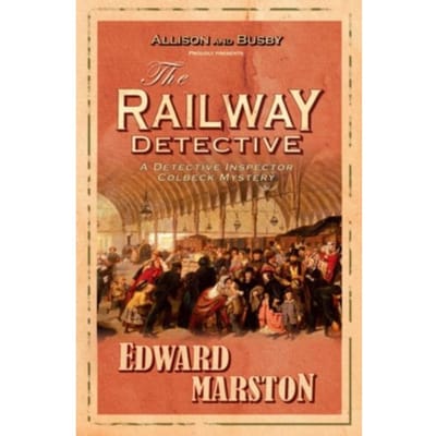 The Railway Detective - Railway Detective - Edward Marston