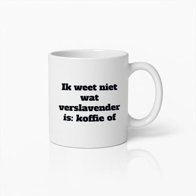Grappige Koffiemok | “Ik Weet Niet Wat Verslavender Is: Koffie of …” | Humoristisch Cadeau voor Koffieliefhebbers, Kantoor & Vrienden