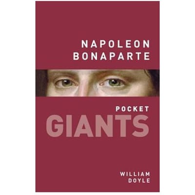Napoleon: Pocket Giants - Professor William Doyle