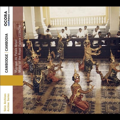 The Pinpeat Orchestra Of The Royal Ballet, The Mohori Orchestra Of The Royal Palace, The Sakrava Choir - Cambodia. Music Of The Royal Palace (1960's) (CD)