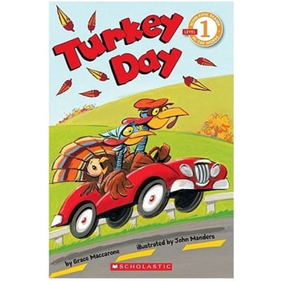 Scholastic Reader Level 1: Turkey Day - Grace Maccarone