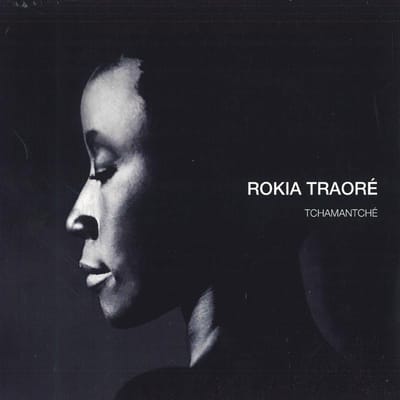 Rokia Traoré - Tchamantché (2 LP)